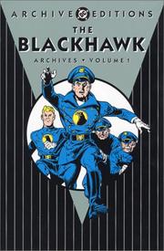 Cover of: The Blackhawk Archives, Vol. 1