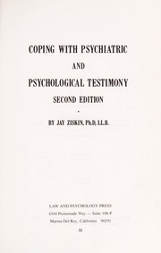 Coping with psychiatric and psychological testimony by Jay Ziskin