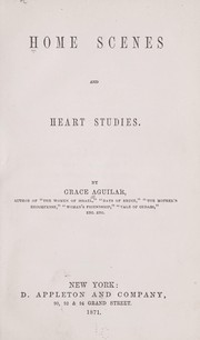 Cover of: Home scenes and heart studies.