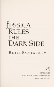 Cover of: Jessica rules the dark side by Beth Fantaskey