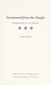 Cover of: Summoned from the margin: homecoming of an African