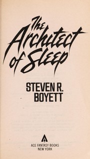 Cover of: The Architect of Sleep by Steven R. Boyett
