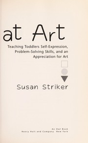 Cover of: Young at art: teaching toddlers self-expression, problem-solving skills, and an appreciation for art