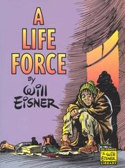 Cover of: A Life Force (Eisner, Will. Will Eisner Library.)