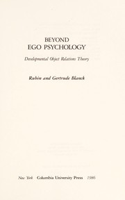 Cover of: Beyond ego psychology : developmental object relations theory