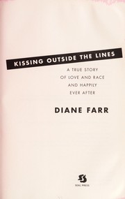 Kissing outside the lines by Diane Farr