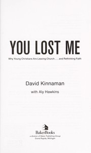 Cover of: You lost me by David Kinnaman