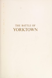 Cover of: The battle of Yorktown