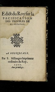 Edict du Roy sur la pacification des trovbles de ce Royavme by France