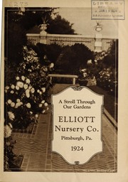 Cover of: A stroll through our gardens: Elliott Nursery Co., 1924 [catalog]