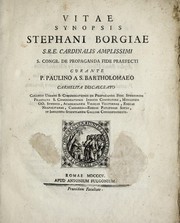 Cover of: Vitae synopsis Stephani Borgiae S.R.E. Cardinalis amplissimi S. Congr. de Propaganda Fide praefecti