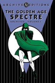 Cover of: The Golden Age Spectre archives.