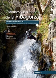 Cover of: Cañones y barrancos de la Ribagorza: descenso de barrancos en el Alto Noguera Ribagorzana y el Valle del Isábena