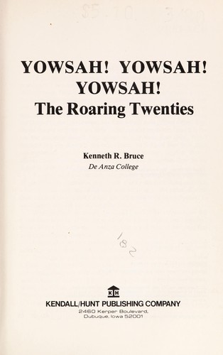 Yowsah! Yowsah! Yowsah! : The roaring twenties by