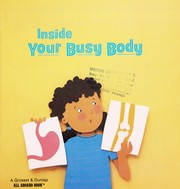 Cover of: Inside your busy body
