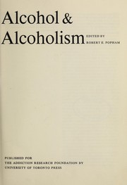Cover of: Alcohol & alcoholism: papers presented at the international Symposium in memory of E.M. Jellinek, Santiago, Chile