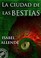 Cover of: La ciudad de las bestias