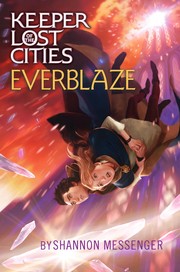 Everblaze (Keeper of the Lost Cities #3) by Shannon Messenger