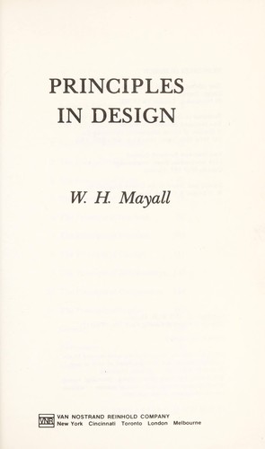 Principles in design by W. H. Mayall