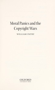 Cover of: Moral panics and the copyright wars