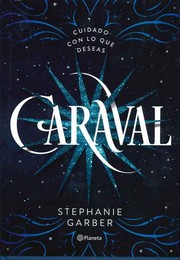 Caraval by Stephanie Garber, Jaime Valero Martínez