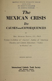 Cover of: The Mexican crisis, its causes and consequences