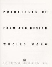 Cover of: Principles of form and design by Wucius Wong