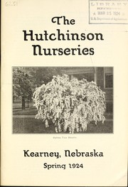 The Hutchinson Nurseries spring 1924 [catalog] by Hutchinson Nurseries