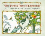 Cover of: The twelve days of Christmas: illustrated by John O'Brien.