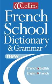 Collins French school dictionary & grammar