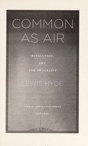 Cover of: Common as air: revolution, art, and ownership