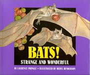 Cover of: Bats!: Strange and Wonderful