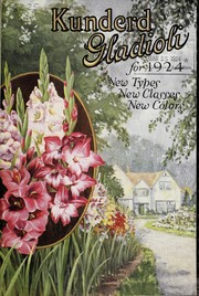 Cover of: Kunderd gladioli for 1924: new types, new classes, new colors
