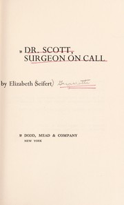 Cover of: Dr. Scott, Surgeon on Call