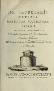 Cover of: Francisci Cancellieri De secretariis Basilicae vaticanae veteris ac novae libri II.