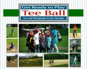 Cover of: Get ready to play tee ball