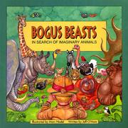 Cover of: Bogus Beasts: In Search of Imaginary Animals
