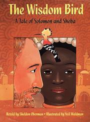Cover of: The wisdom bird: a tale of Solomon and Sheba
