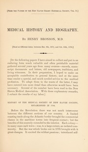 Cover of: Medical history and biography by Henry Bronson