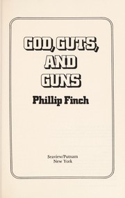 Cover of: God, guts, and guns
