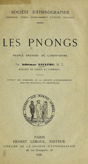 Cover of: Les Pnongs: peuple sauvage de l'Indo-Chine