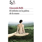 El infinito en la palma de la mano by Gioconda Belli