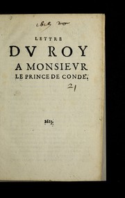 Cover of: Lettre dv roy a Monsievr le prince de Conde .