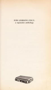 Cover of: For lesbians only : a separatist anthology