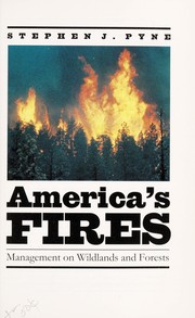 Cover of: America's fires: management on wildlands and forests