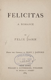 Cover of: Felicitas.: A romance