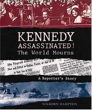 Cover of: Kennedy assassinated! by Wilborn Hampton
