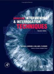 Effective interviewing and interrogation techniques by Nathan J. Gordon, William L. Fleisher