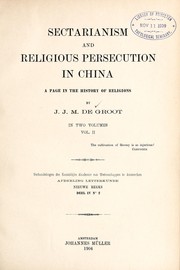 Cover of: Sectarianism and religious persecution in China: a page in the history of religions