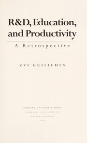 Cover of: R&D, education, and productivity: a retrospective